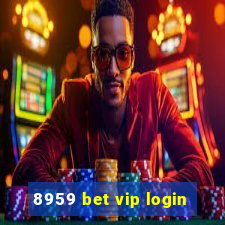 8959 bet vip login